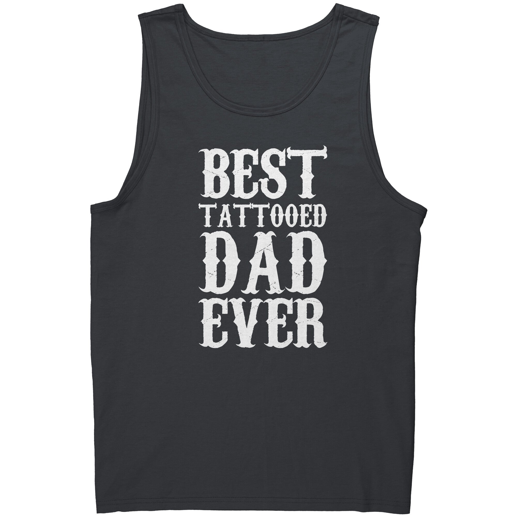 Best Tattooed Dad Ever -Apparel | Drunk America 