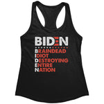 Biden Braindead Idiot Destroying Entire Nation (Ladies) -Apparel | Drunk America 