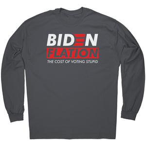 Bidenflation The Cost Of Voting Stupid -Apparel | Drunk America 
