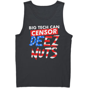 Big Tech Can Censor Deez Nuts -Apparel | Drunk America 