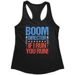 Boom Director If I Run You Run (Ladies) -Apparel | Drunk America 