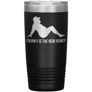 Chunky Is The New Hunky Tumbler -Tumblers | Drunk America 