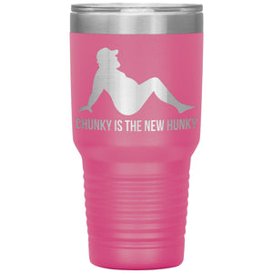 Chunky Is The New Hunky Tumbler -Tumblers | Drunk America 