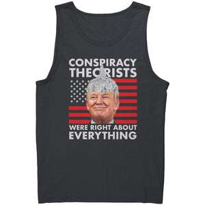 Conspiracy Theorists Were Right About Everything -Apparel | Drunk America 