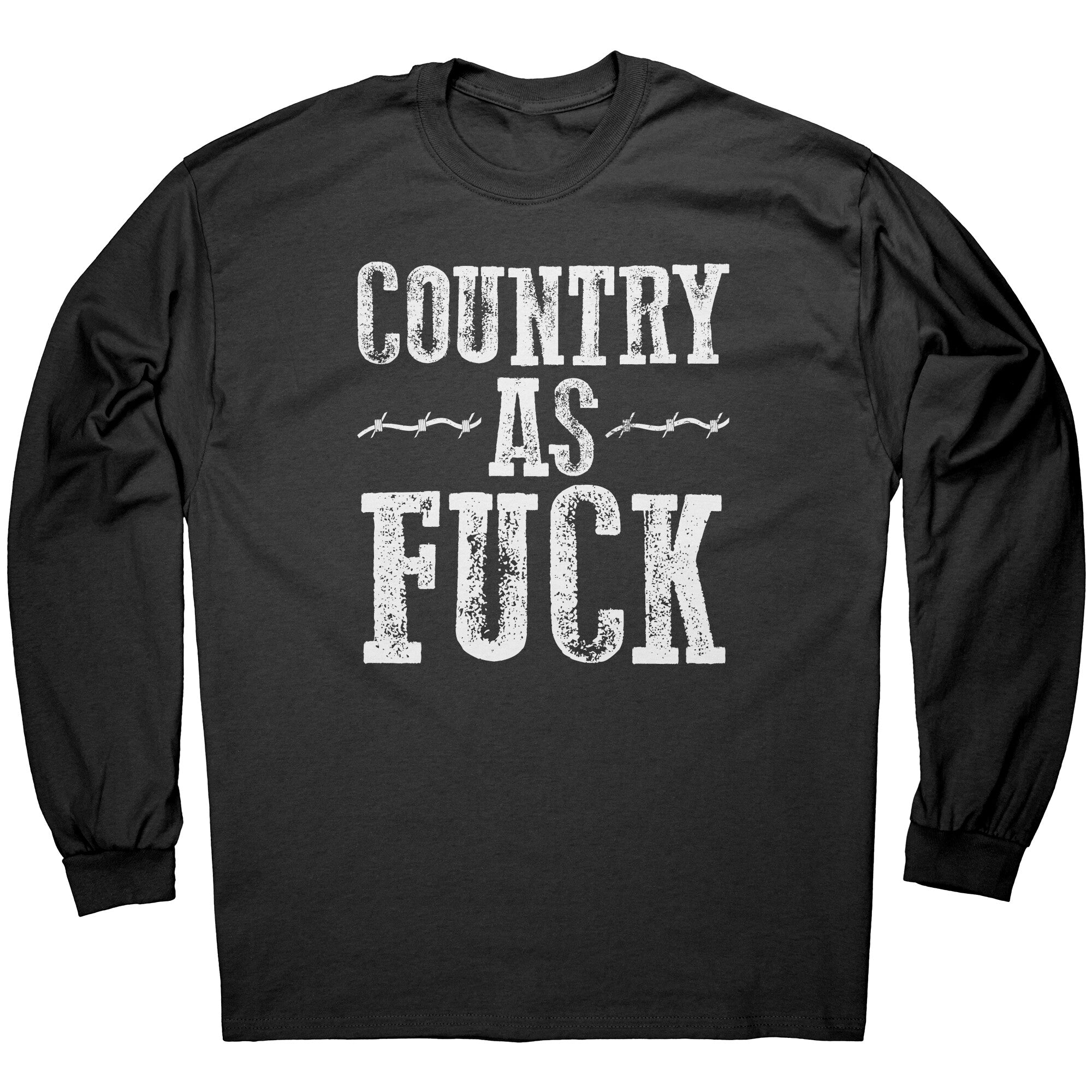 Country As Fuck -Apparel | Drunk America 