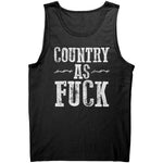 Country As Fuck -Apparel | Drunk America 