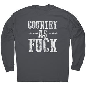 Country As Fuck -Apparel | Drunk America 