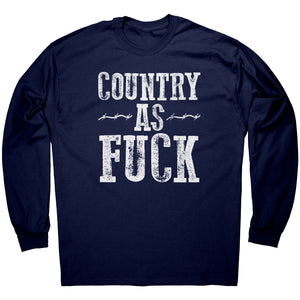 Country As Fuck -Apparel | Drunk America 