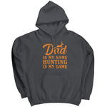Dad Is My Name Hunting Is My Game -Apparel | Drunk America 