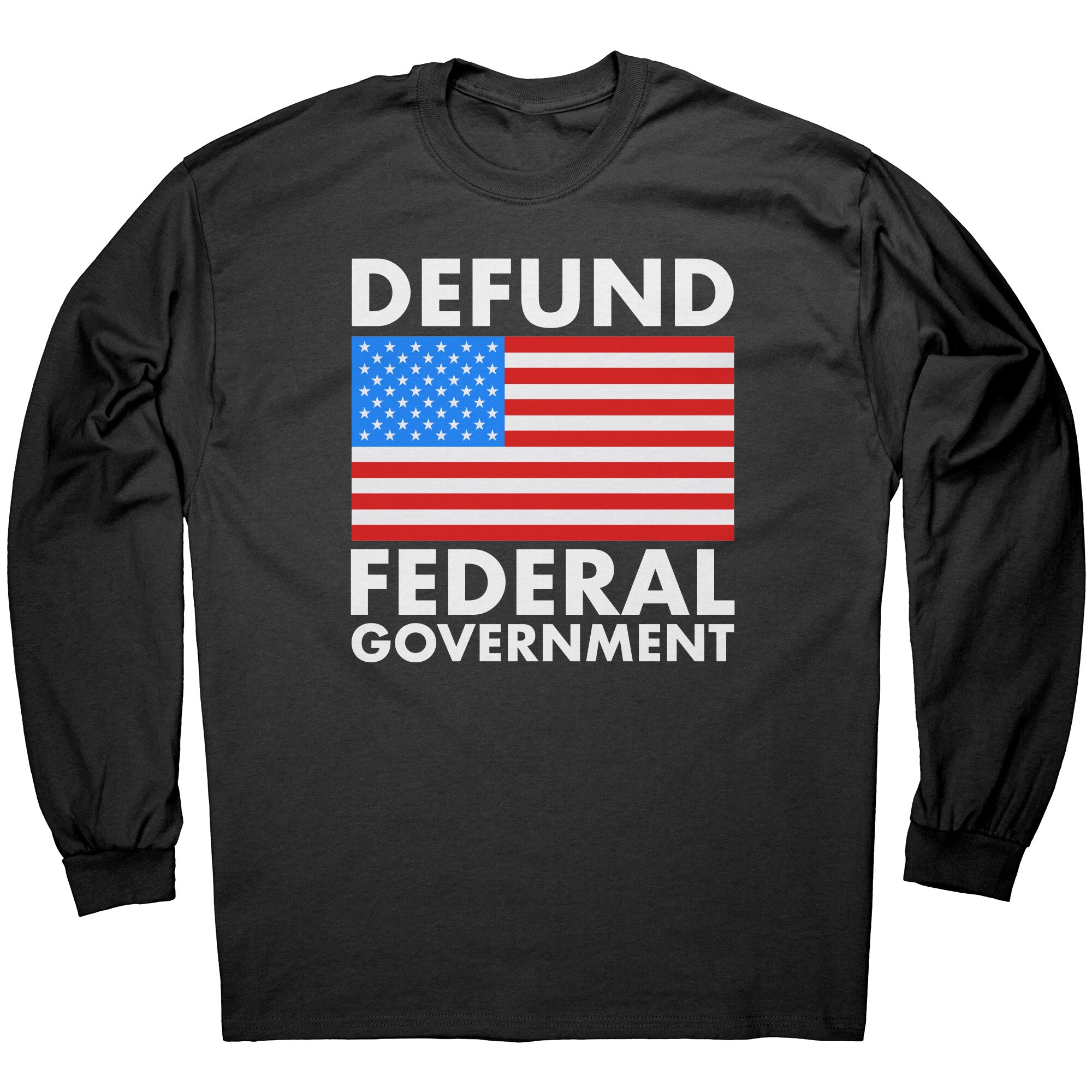 Defund Federal Government -Apparel | Drunk America 