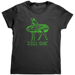 Dill Doe (Ladies) -Apparel | Drunk America 