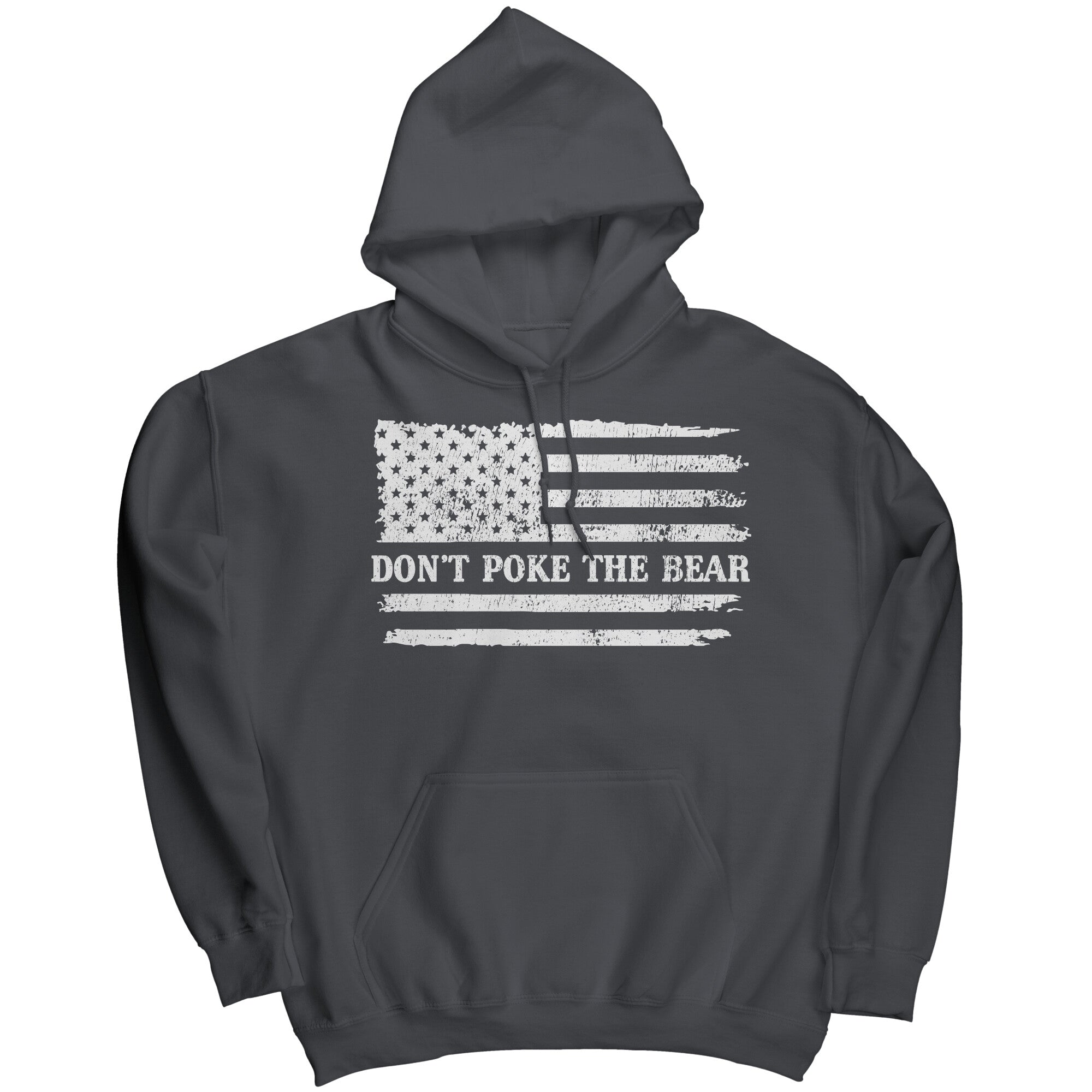 Don't Poke The Bear -Apparel | Drunk America 