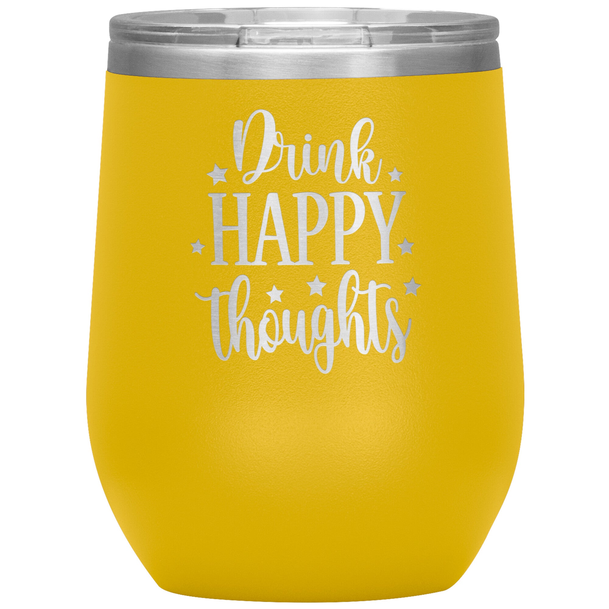 Drink Happy Thoughts Wine Tumbler -Tumblers | Drunk America 