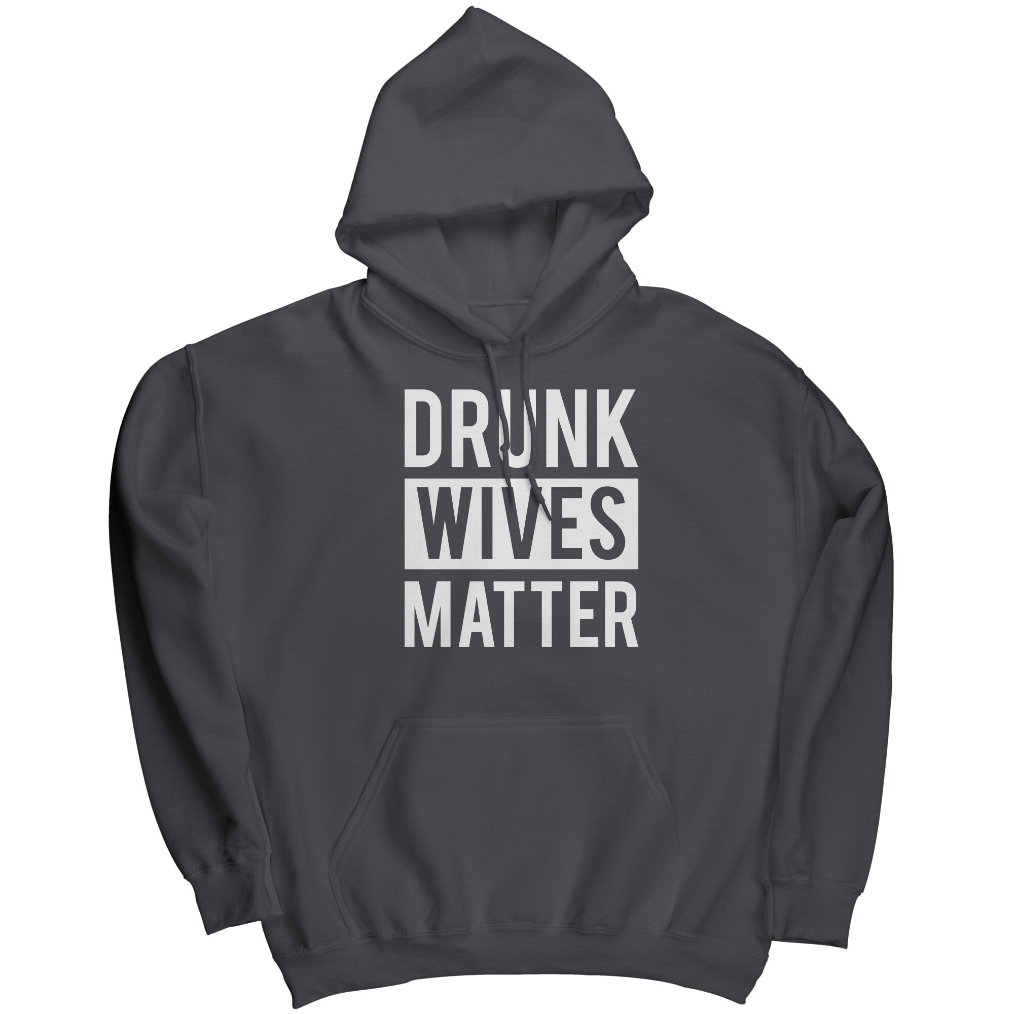 Drunk Wives Matter (LadieS) -Apparel | Drunk America 