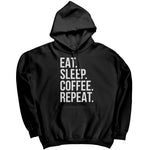 Eat Sleep Coffee Repeat (Ladies) -Apparel | Drunk America 