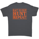 Eat Sleep Hunt Repeat -Apparel | Drunk America 