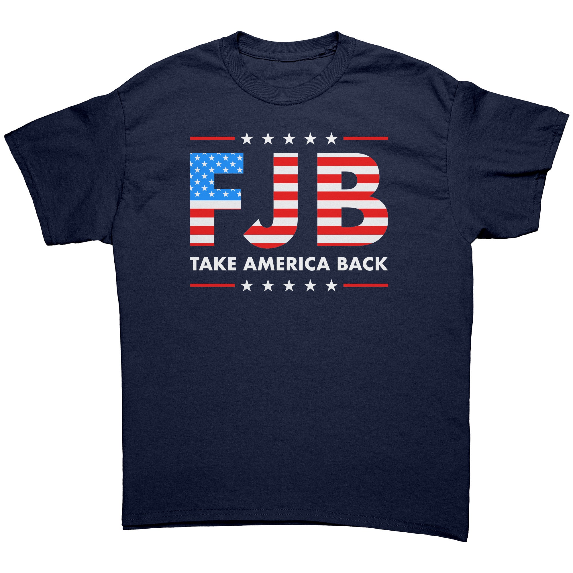FJB Take America Back -Apparel | Drunk America 