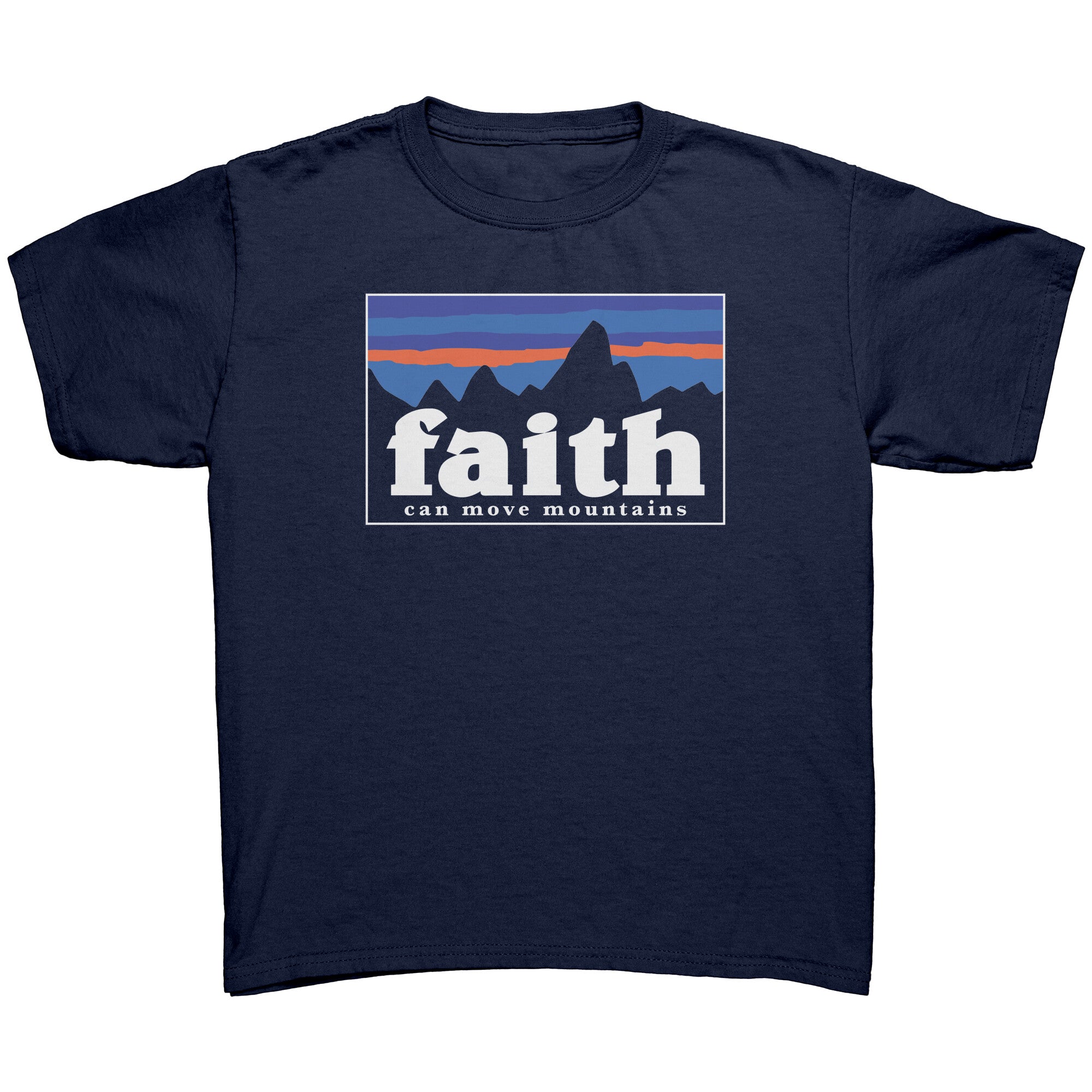 Faith Can Move Mountains (Kids) -Apparel | Drunk America 