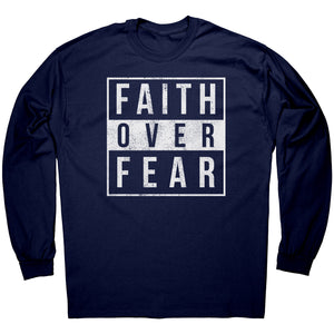 Faith Over Fear -Apparel | Drunk America 