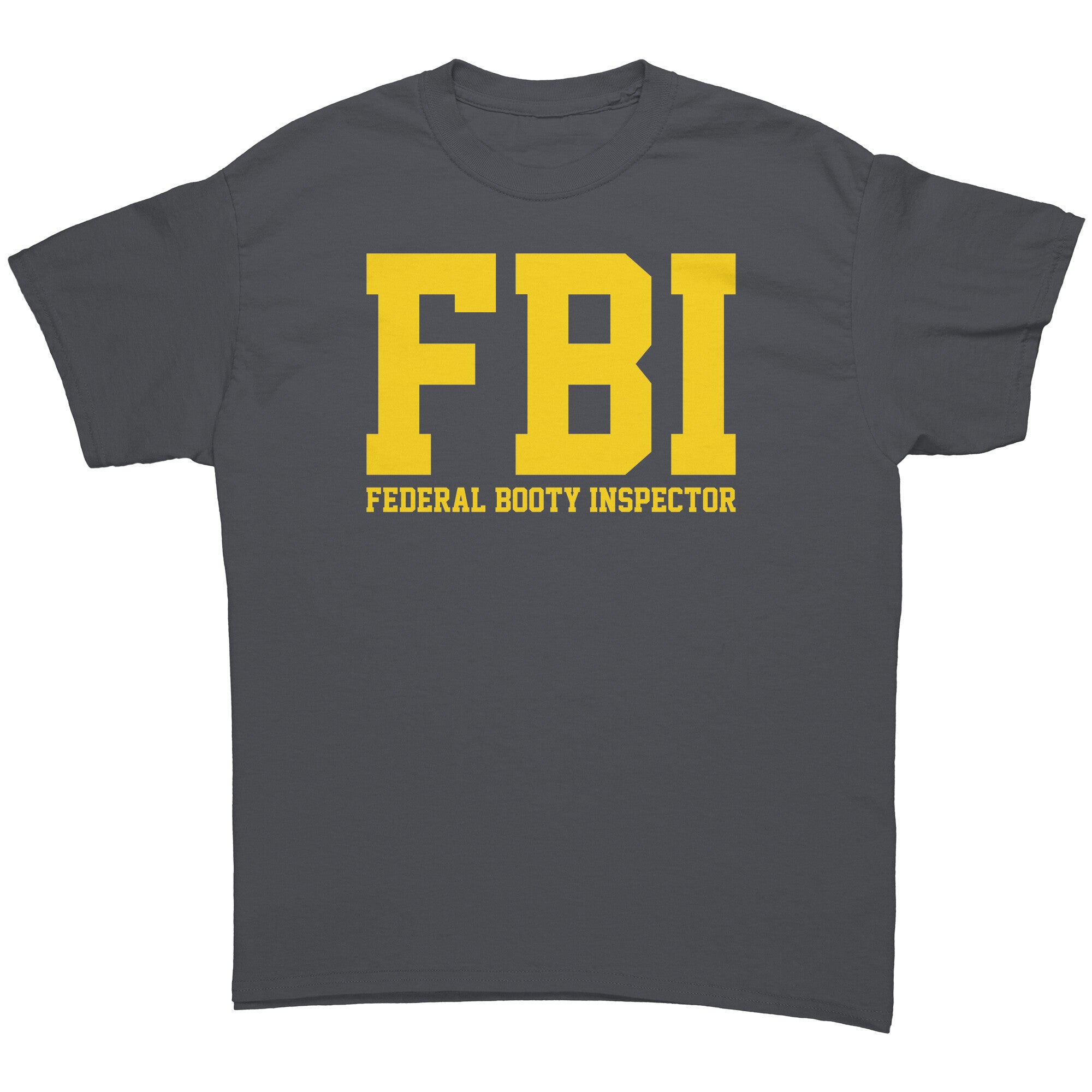 Federal Booty Inspector -Apparel | Drunk America 