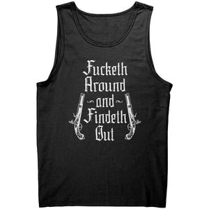 Fucketh Around And Findeth Out -Apparel | Drunk America 