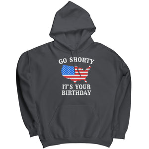 Go Shorty It's Your Birthday -Apparel | Drunk America 