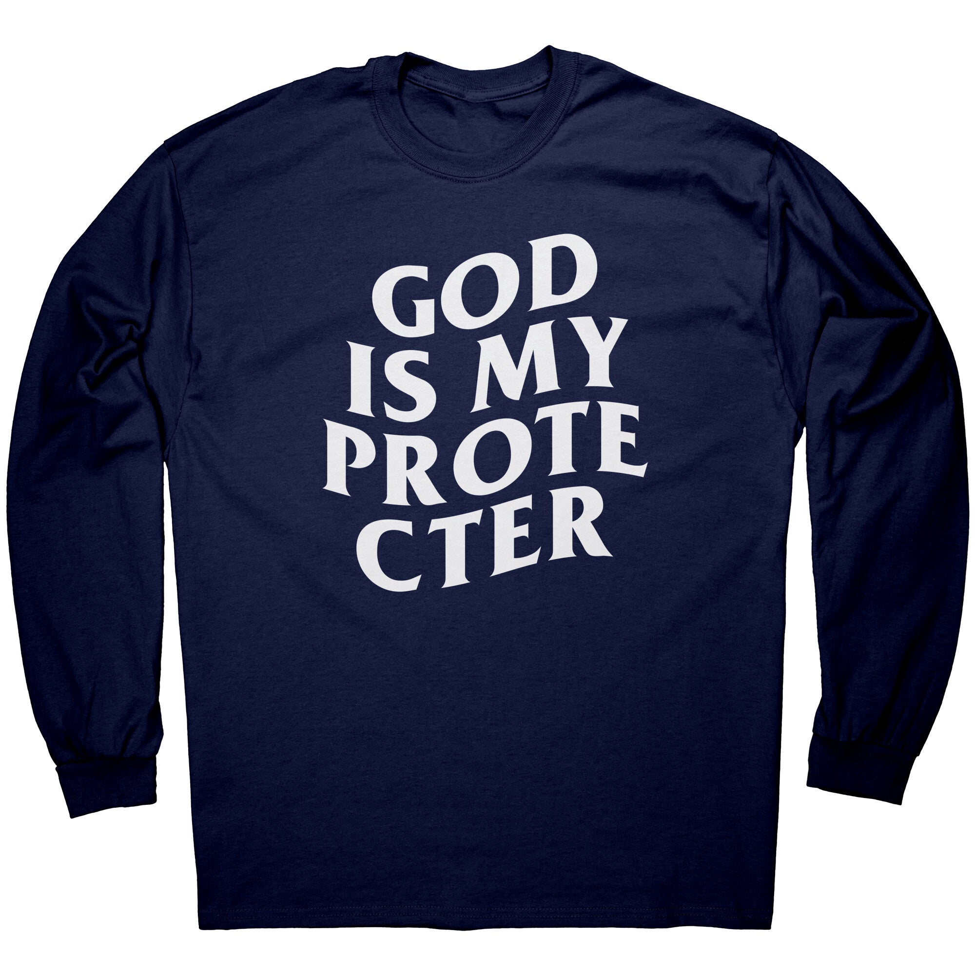 God Is My Protector -Apparel | Drunk America 