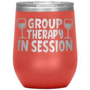 Group Therapy In Session Wine Tumbler -Tumblers | Drunk America 