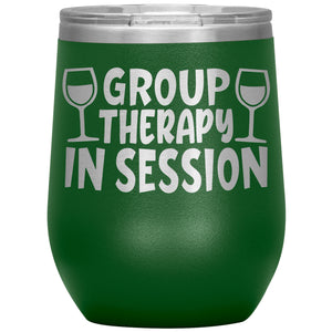 Group Therapy In Session Wine Tumbler -Tumblers | Drunk America 
