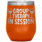 Group Therapy In Session Wine Tumbler -Tumblers | Drunk America 