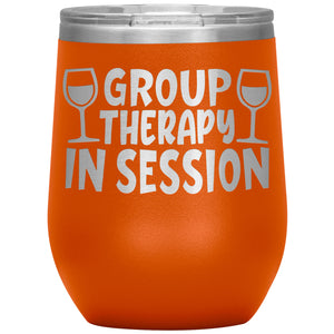 Group Therapy In Session Wine Tumbler -Tumblers | Drunk America 