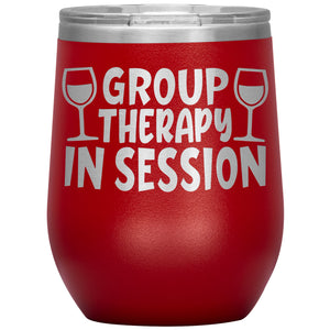 Group Therapy In Session Wine Tumbler -Tumblers | Drunk America 