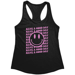 Have A Good Day (Ladies) -Apparel | Drunk America 