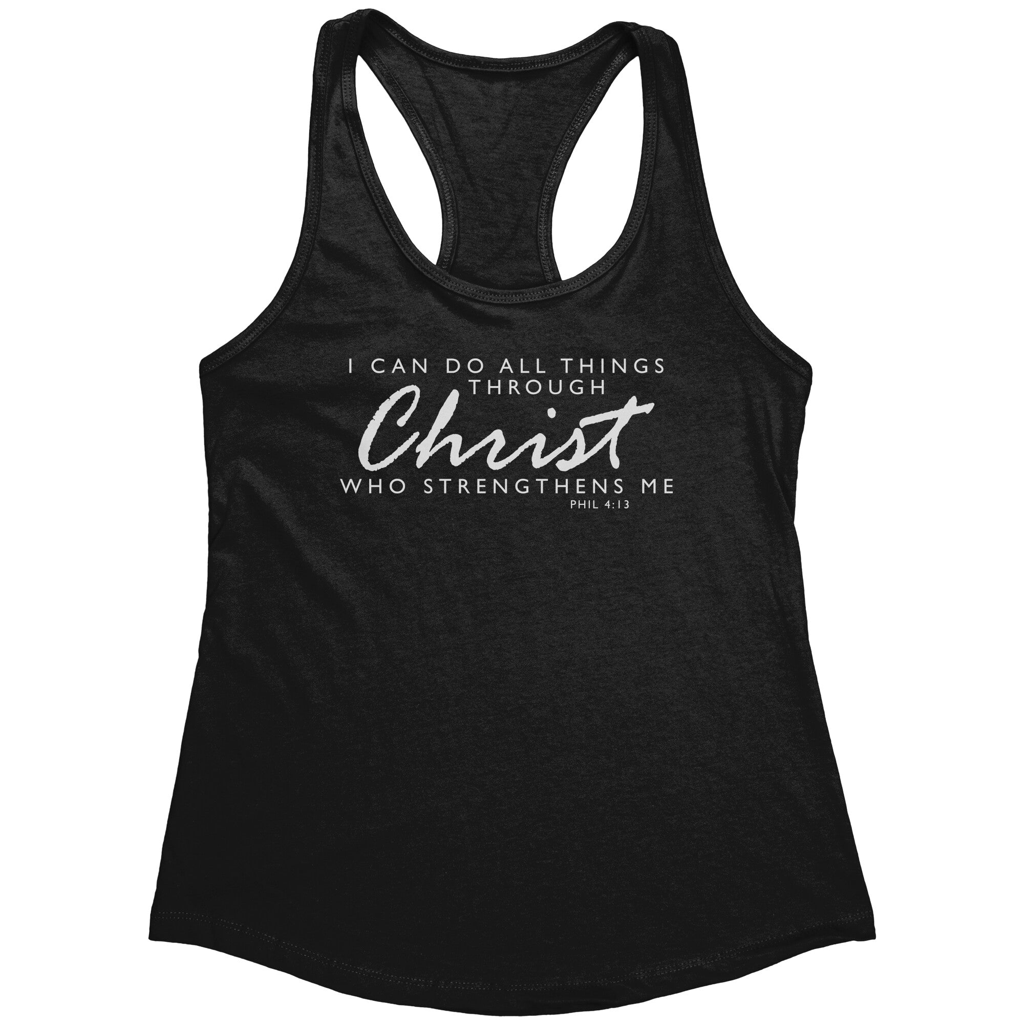 I Can Do All Things Through Christ Who Strengthens Me (Laides) -Apparel | Drunk America 