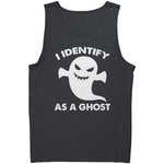 I Identify As A Ghost -Apparel | Drunk America 
