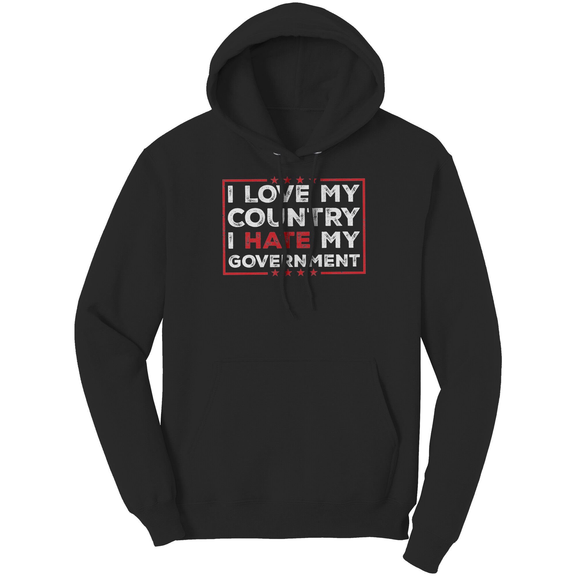I Love My Country I Hate My Government -Apparel | Drunk America 