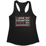 I Love My Country I Hate My Government (Ladies) -Apparel | Drunk America 