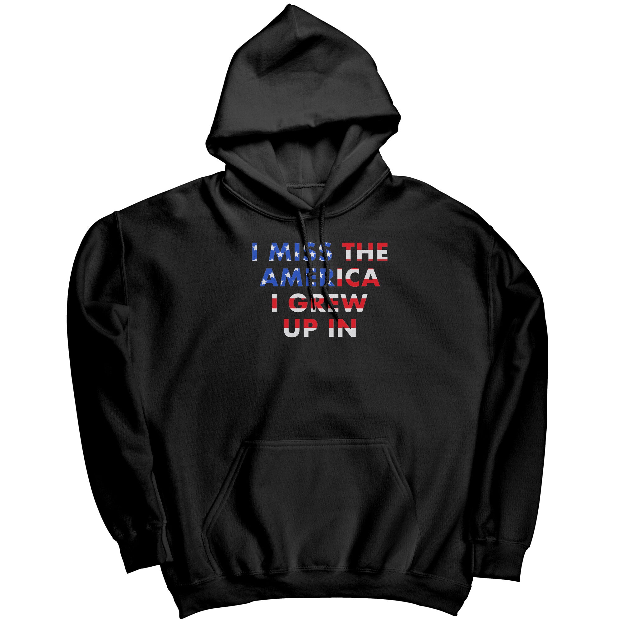 I Miss The America I Grew Up In -Apparel | Drunk America 