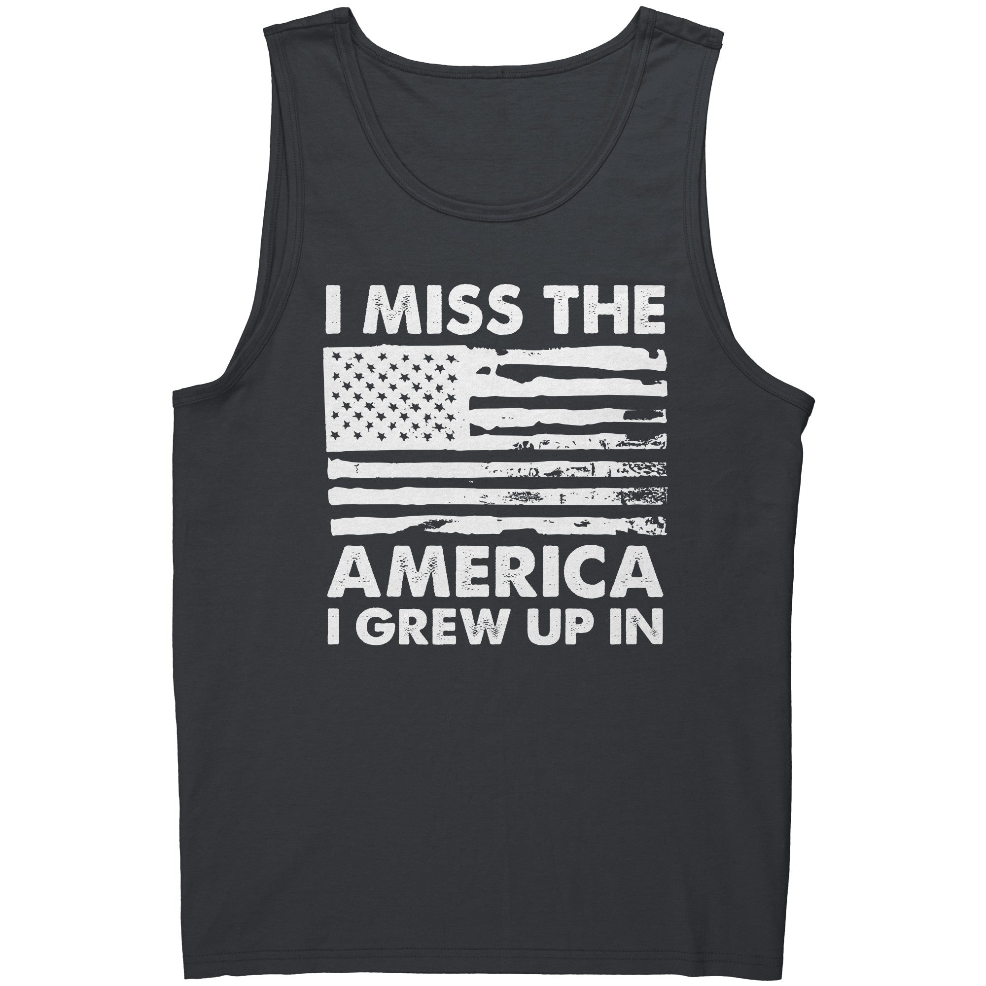 I Miss The America I Grew Up In -Apparel | Drunk America 