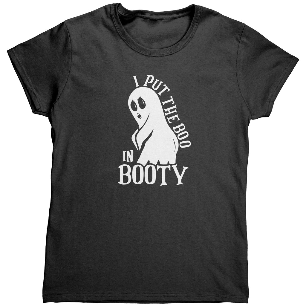 I Put The Boo In Booty (Ladies) -Apparel | Drunk America 