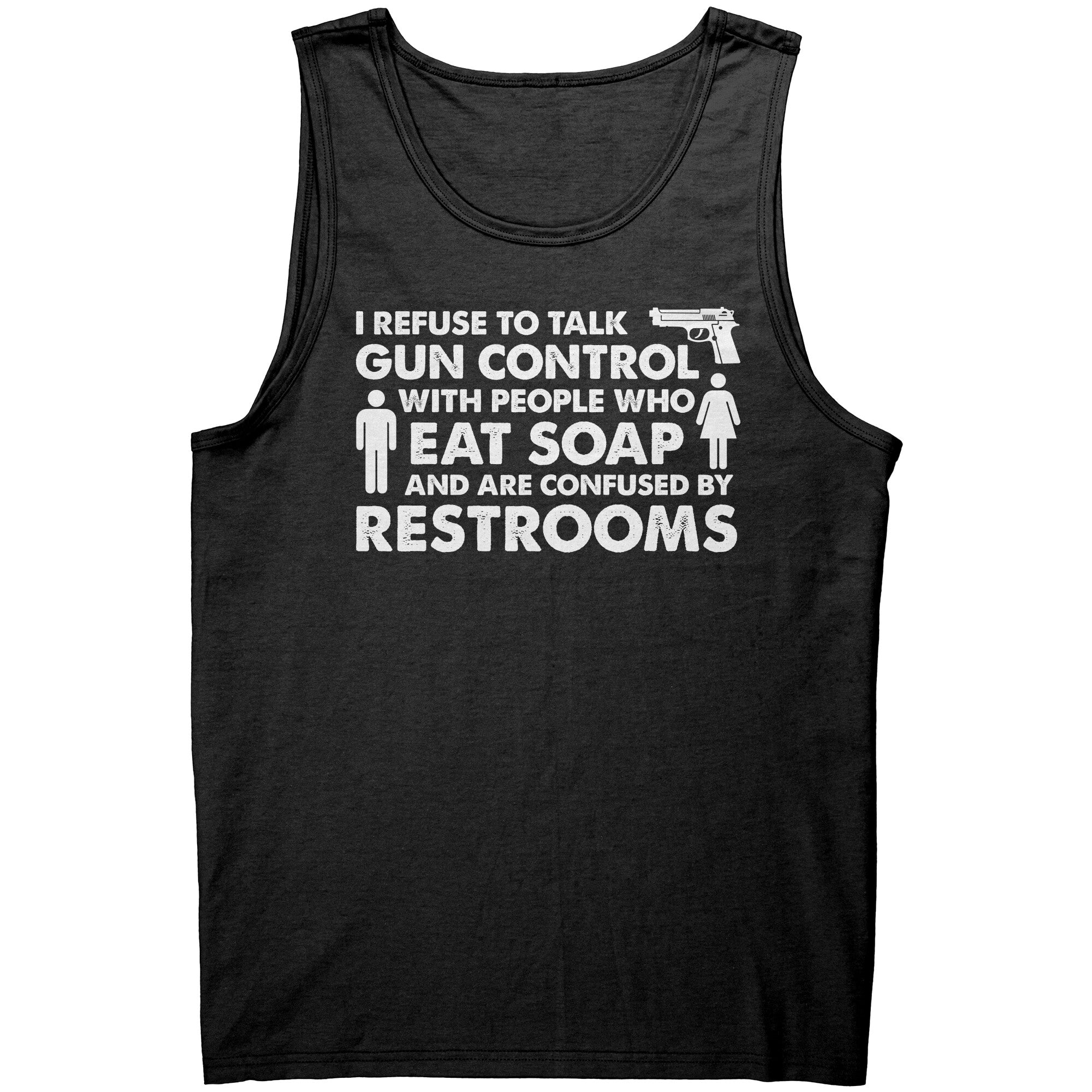 I Refuse To Talk Gun Control With People Confused By Restrooms -Apparel | Drunk America 