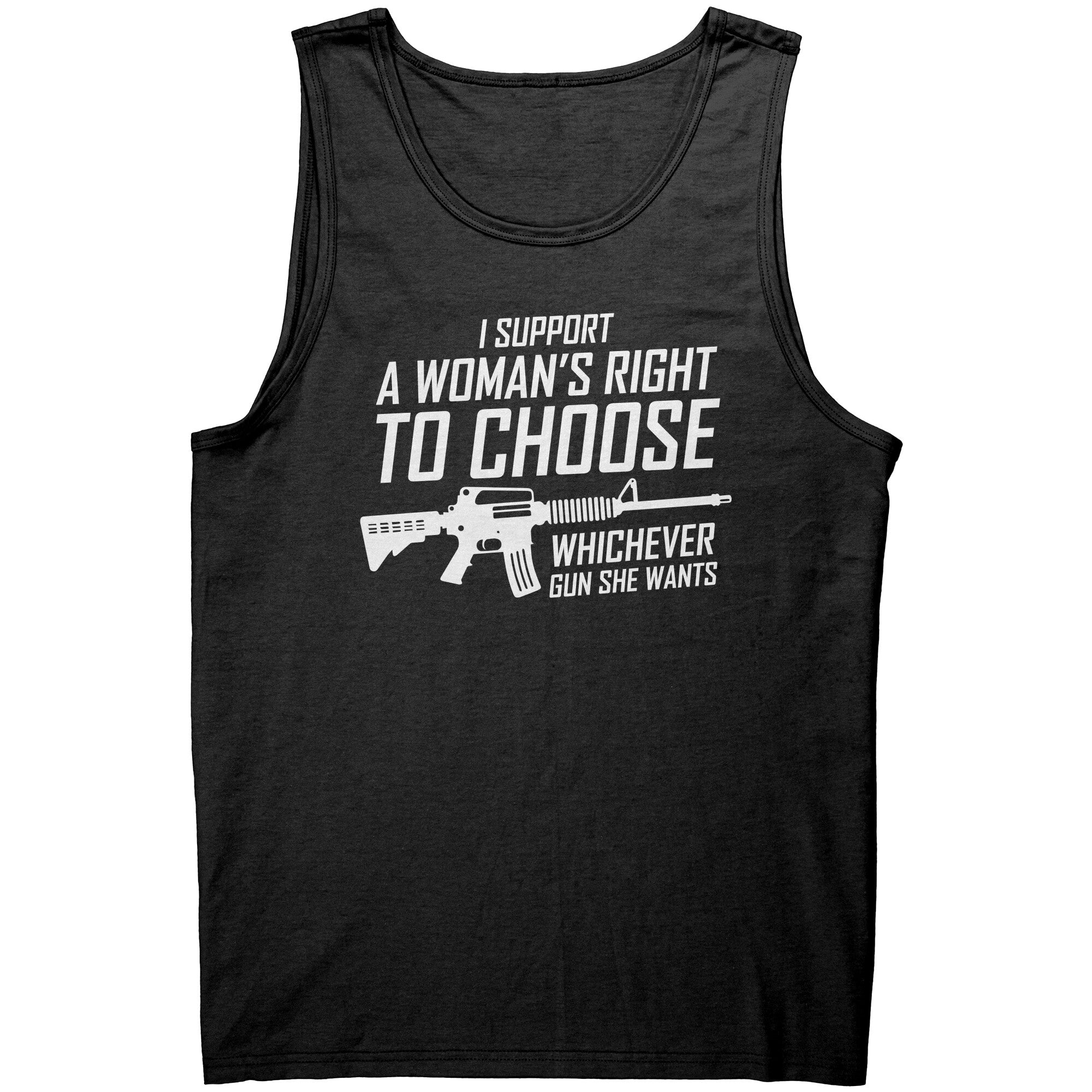 I Support A Woman's Right To Choose Which Ever Gun She Wants -Apparel | Drunk America 
