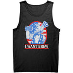 I Want Brew -Apparel | Drunk America 