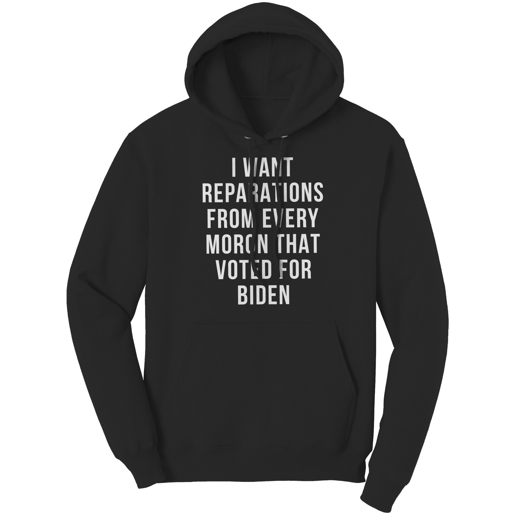 I Want Reparations For Every Moron That Voted For Biden (Ladies) -Apparel | Drunk America 