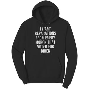 I Want Reparations For Every Moron That Voted For Biden (Ladies) -Apparel | Drunk America 