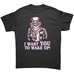 I Want You To Wake Up -Apparel | Drunk America 
