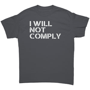 I Will Not Comply -Apparel | Drunk America 