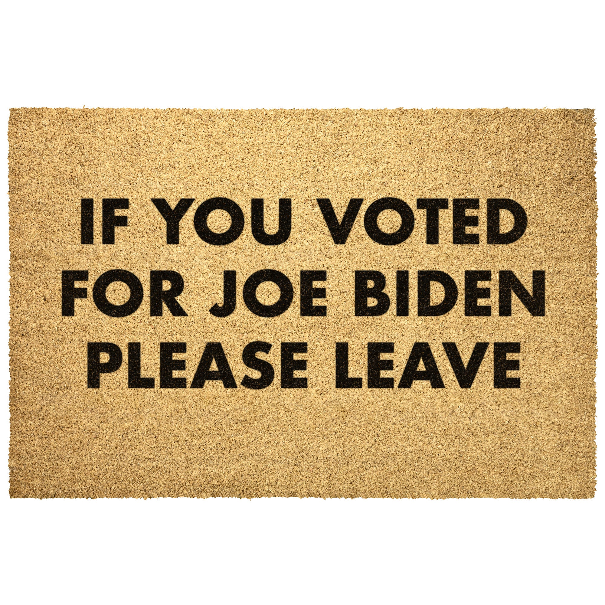 If You Voted For Joe Biden Please Leave Doormat -Home Goods | Drunk America 