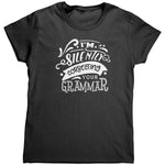 I'm Silently Correcting Your Grammar (Ladies) -Apparel | Drunk America 