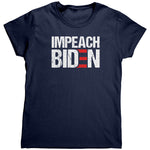 Impeach Biden (Ladies) -Apparel | Drunk America 